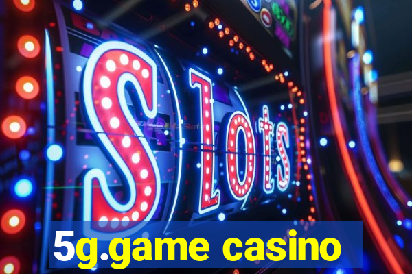 5g.game casino